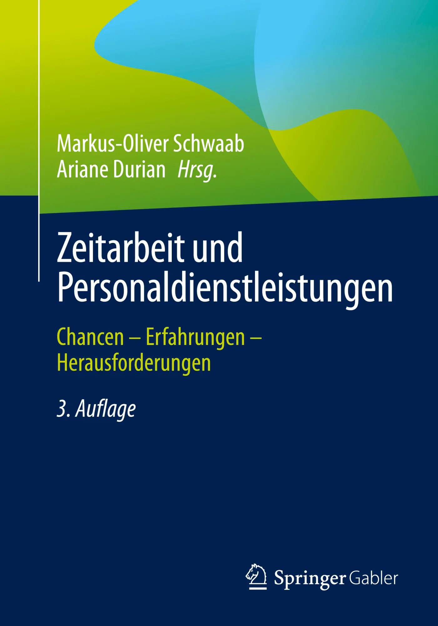 Cover: 9783658465247 | Zeitarbeit und Personaldienstleistungen | Schwaab (u. a.) | Buch | ix